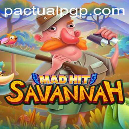 Exploring MadHitSavannah: A Deep Dive into the Thrilling Game of PACTUALPG
